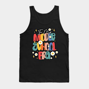 In My Middle School Era - Groovy Design For Teachers, Educators And Students Too Tank Top